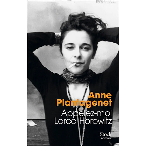 Appelez-moi Lorca Horowitz · Occasion