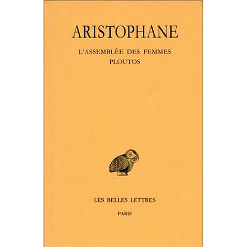 Comédies. Vol. 5. L'assemblée des femmes. Ploutos · Occasion