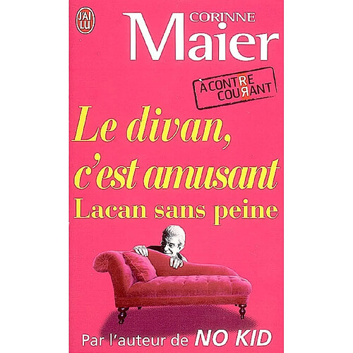 Le divan, c'est amusant : Lacan sans peine · Occasion