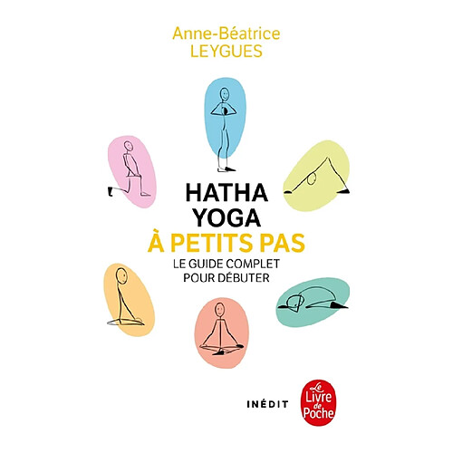 Hatha yoga à petits pas : le guide complet pour débuter · Occasion