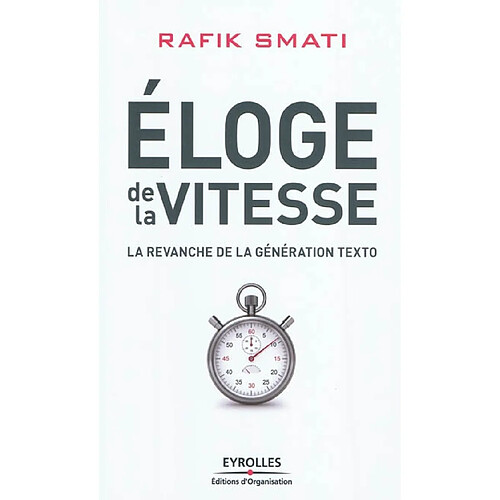 Eloge de la vitesse : la revanche de la génération texto