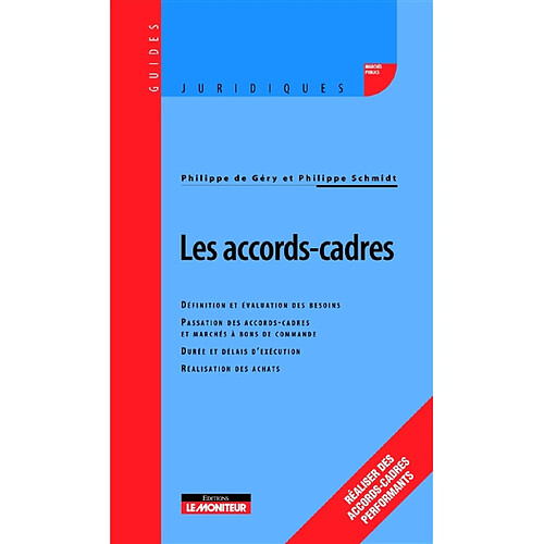 Les accords-cadres : définition et évaluation des besoins, passation des accords-cadres et marchés à bons de commande, durée et délais d'exécution, réalisation des achats · Occasion