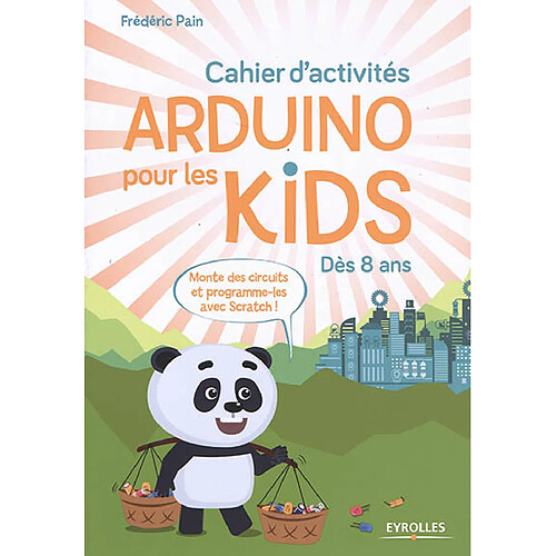Cahier d'activités Arduino pour les kids · Occasion