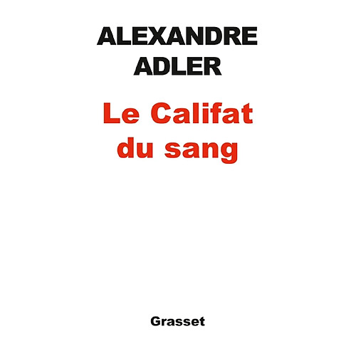 Le califat du sang · Occasion