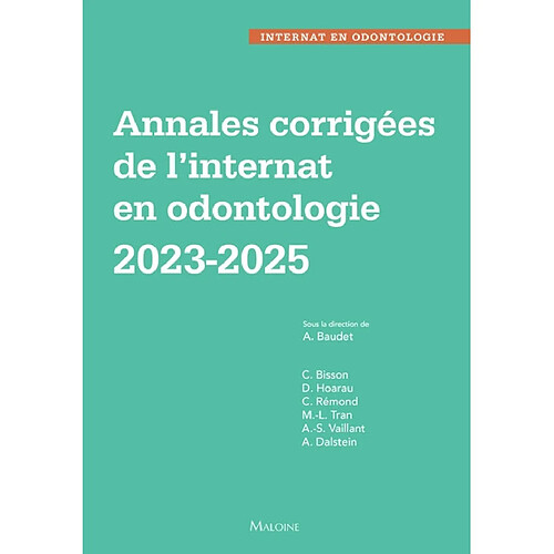 Annales corrigées de l'internat en odontologie : 2023-2025