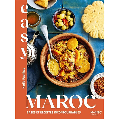 Maroc : bases et recettes incontournables