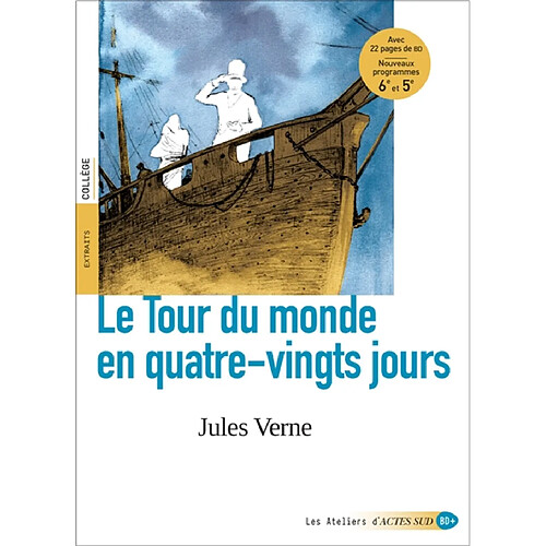 Le tour du monde en quatre-vingts jours : extraits, collège