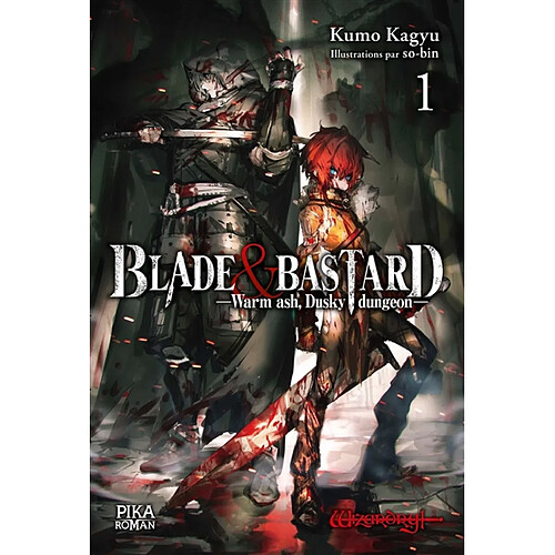 Blade & bastard. Vol. 1. Warm ash, Dusky dungeon