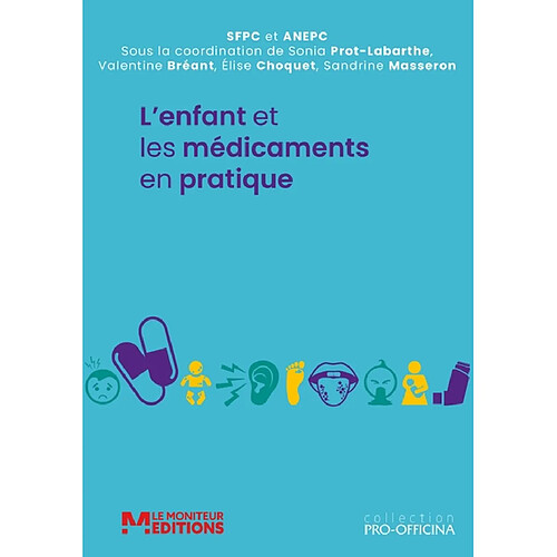 L'enfant et les médicaments en pratique