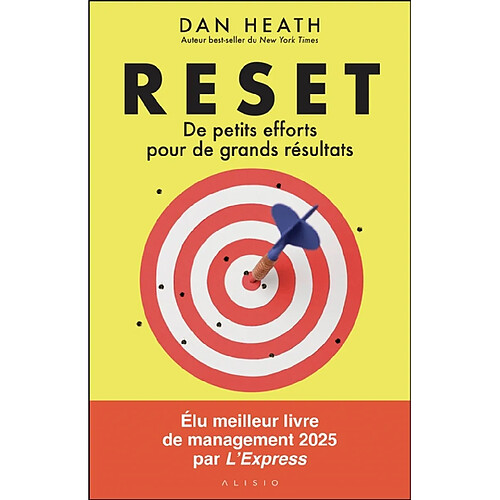 Reset : de petits efforts pour de grands résultats