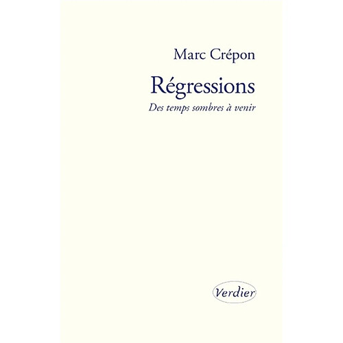 Régressions : des temps sombres à venir