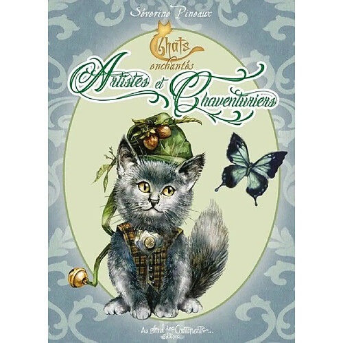 Chats enchantés : artistes et chaventuriers · Occasion