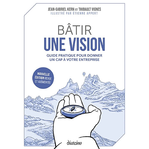 Bâtir une vision : guide pratique pour donner un cap à votre entreprise