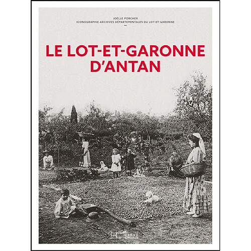 Le Lot-et-Garonne d'antan · Occasion