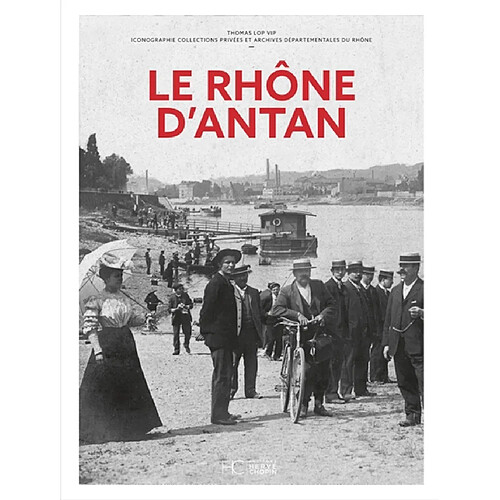 Le Rhône d'antan · Occasion
