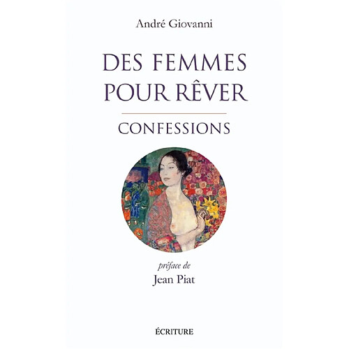 Des femmes pour rêver : confessions · Occasion