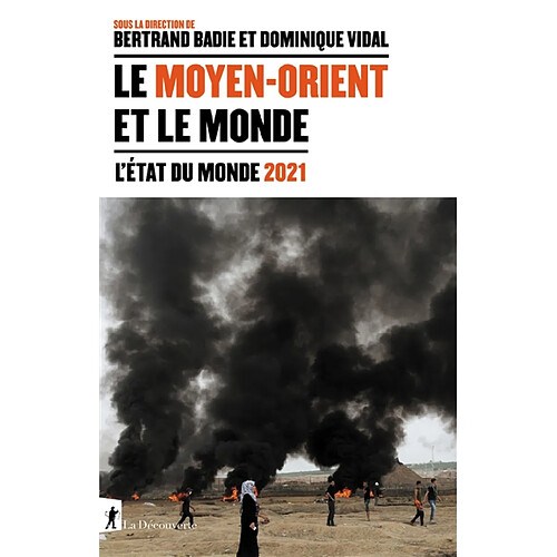 Le Moyen-Orient et le monde : l'état du monde 2021 · Occasion