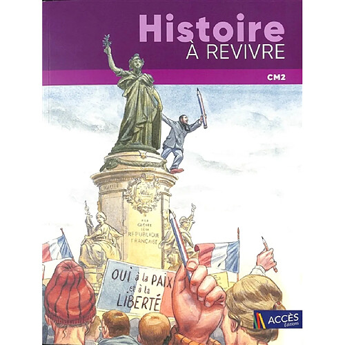 Histoire à revivre, CM2