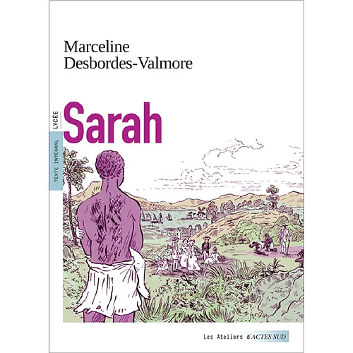 Sarah : texte intégral, lycée
