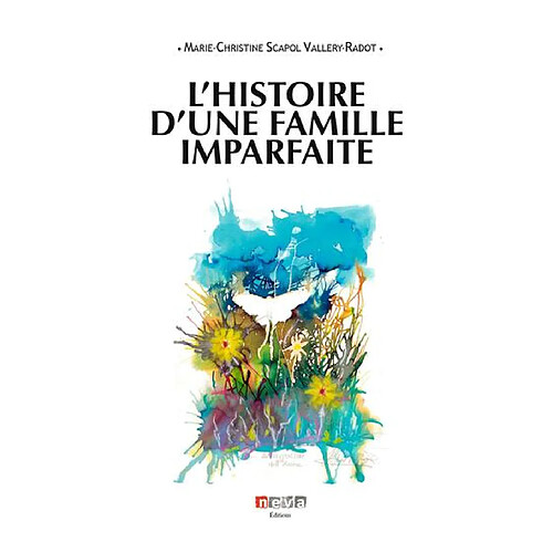 L'histoire d'une famille imparfaite
