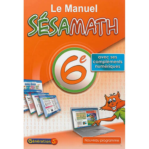 Le manuel Sésamath 6e : avec ses compléments numériques · Occasion