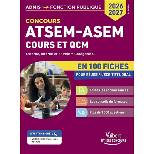 ATSEM-ASEM, cours et QCM : en 100 fiches pour réussir l'écrit et l'oral : externe, interne et 3e voie, catégorie C, concours 2026-2027