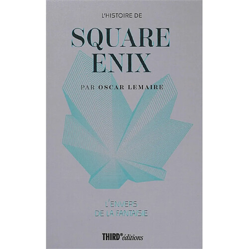L'histoire de Square Enix : l'envers de la fantaisie