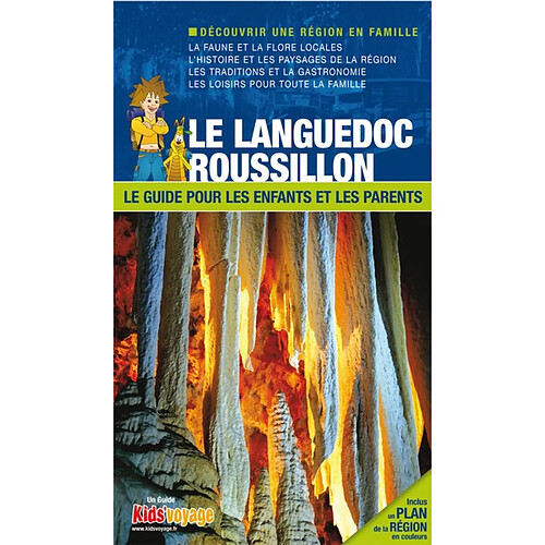 En route pour le Languedoc-Roussillon ! : Gard, Hérault, Lozère : le guide pour les enfants et les parents · Occasion