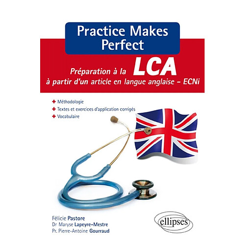 Practice makes perfect : préparation à la LCA à partir d'un article en langue anglaise, ECNi : lecture critique d'articles de recherche en langue anglaise, médecine, biologie, sciences de la santé · Occasion
