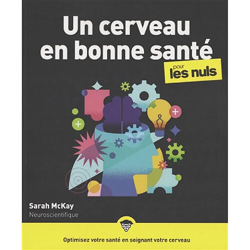 Un cerveau en bonne santé pour les nuls