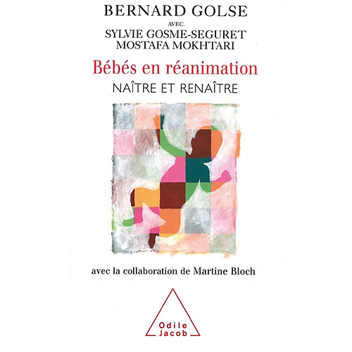 Bébés en réanimation : naître et renaître · Occasion