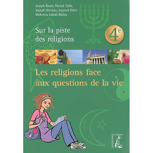 Sur la piste des religions 4e : les religions face aux questions de la vie · Occasion