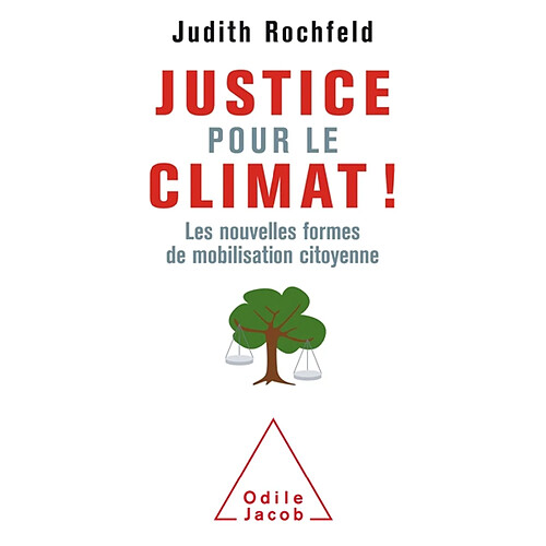 Justice pour le climat ! : les nouvelles formes de mobilisation citoyennes · Occasion