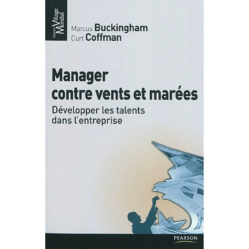 Manager contre vents et marées : développer les talents dans l'entreprise · Occasion