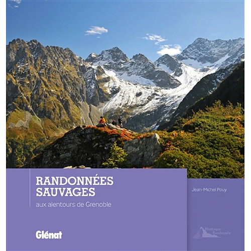 Randonnées sauvages aux alentours de Grenoble · Occasion