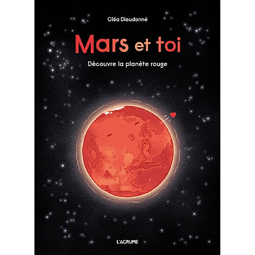 Mars et toi : découvre la planète rouge · Occasion
