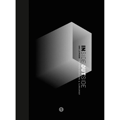 Inside outside : dire la prison · Occasion