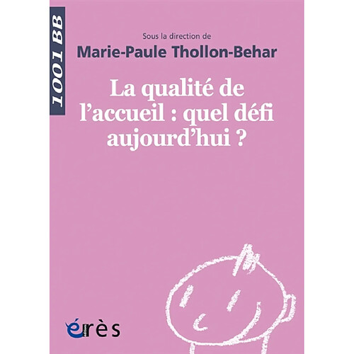 La qualité de l'accueil : quel défi aujourd'hui ? · Occasion