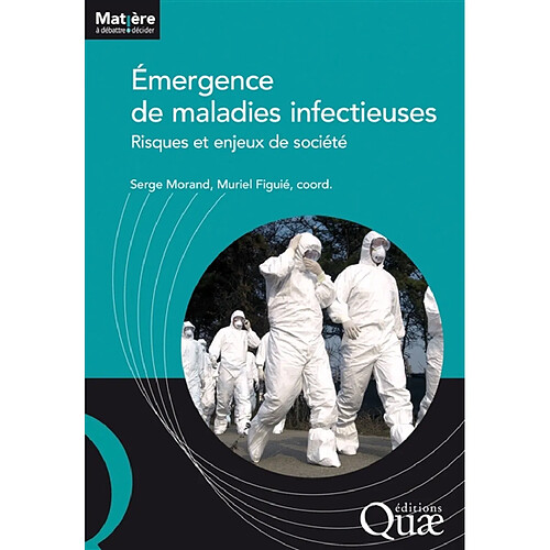Emergence de maladies infectieuses : risques et enjeux de société · Occasion