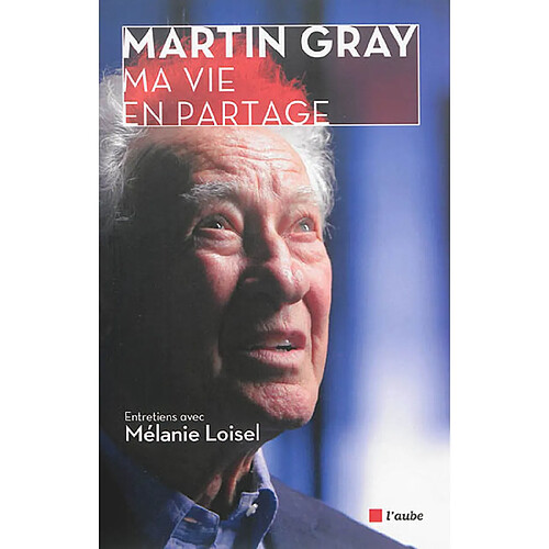 Ma vie en partage : entretiens avec Mélanie Loisel · Occasion