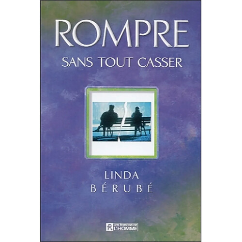 Rompre sans tout casser · Occasion