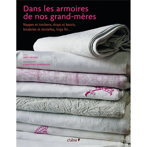 Dans les armoires de nos grands-mères · Occasion