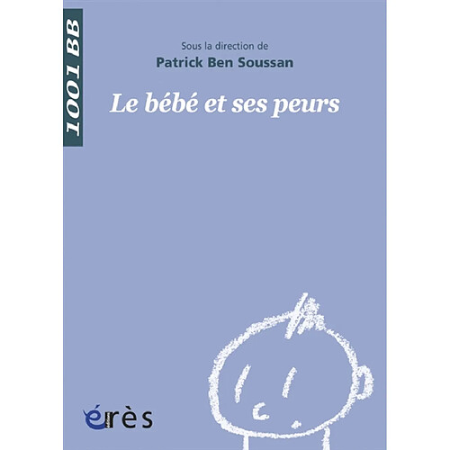 Le bébé et ses peurs · Occasion