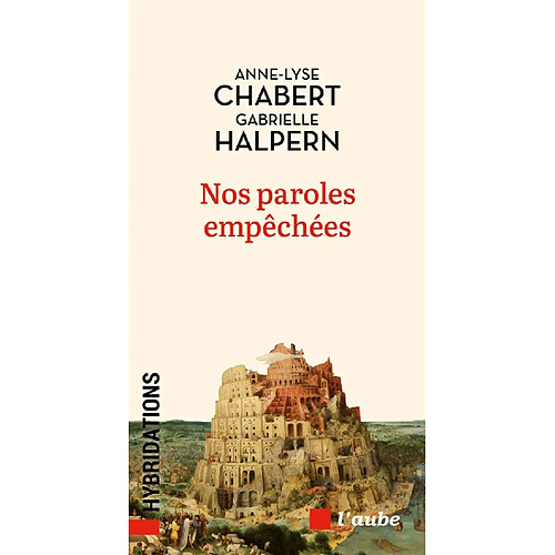 Nos paroles empêchées