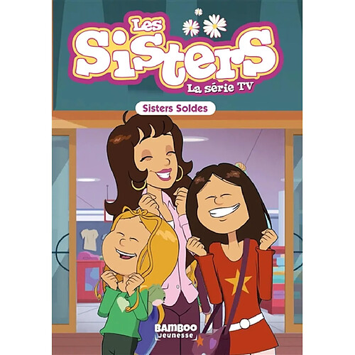 Les sisters : la série TV. Vol. 38. Sisters soldes · Occasion