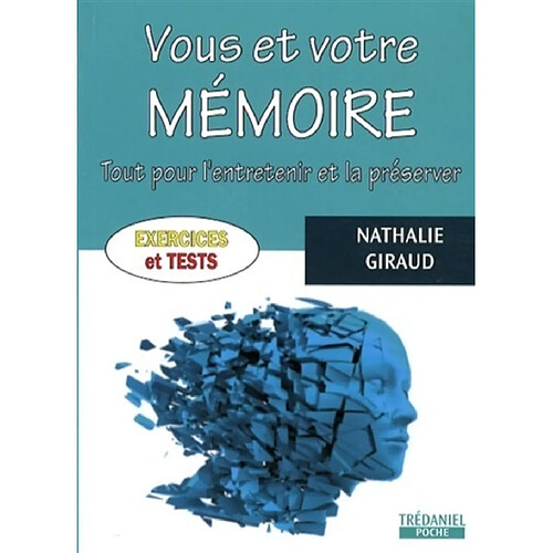 Vous et votre mémoire : tout pour l'entretenir et la préserver · Occasion