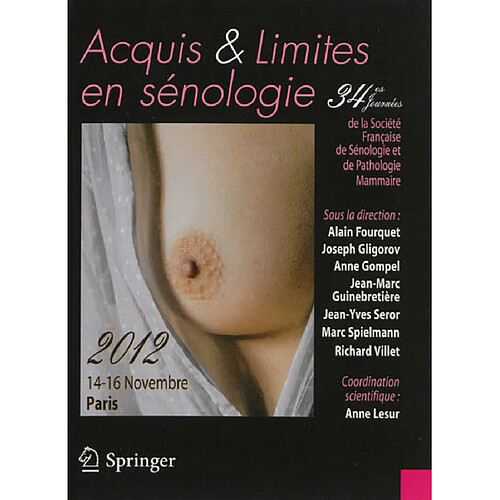 Acquis et limites en sénologie. Assets and limits in breast diseases · Occasion