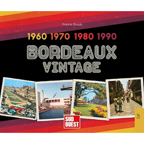 Bordeaux vintage : 1960, 1970, 1980, 1990 · Occasion