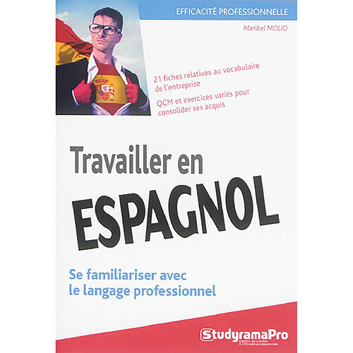 Travailler en espagnol : se familiariser avec le langage professionnel · Occasion
