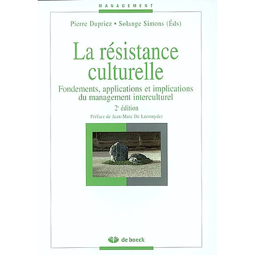 La résistance culturelle : fondements, applications et implications du management interculturel · Occasion